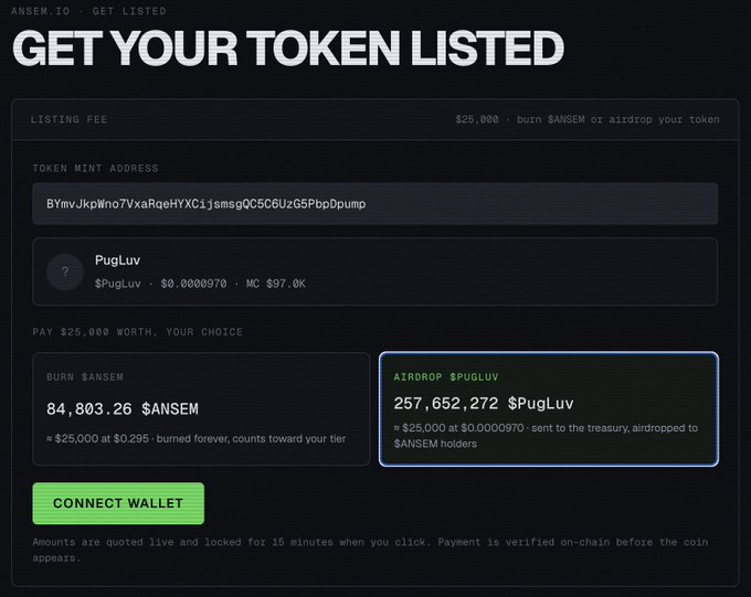 A website interface for 'ANSEM.IO' showing a 'GET YOUR TOKEN LISTED' page with options to pay a $25,000 listing fee by burning $ANSEM (84,803.26) or airdropping $PUGLUV (257,652,272), featuring a 'CONNECT WALLET' button.