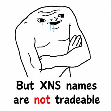 The image shows the classic "Wojak crying" meme with the caption "But XNS names are not tradeable," referencing the XNS (Xenon) token's lack of tradeable name functionality, which serves as the punchline to the "ENStards be like" post criticizing ENS (Ethereum Name Service) supporters.