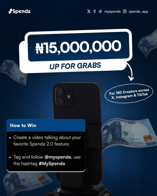 A Spenda giveaway ad announces ₦15,000,000 up for grabs across 150 creators on X, Instagram & TikTok, with instructions to create a video about a favorite Spenda 2.0 feature, tag @myspenda, and use #MySpenda, while the user comments that rivals will have to bring their A-game for this competition.
