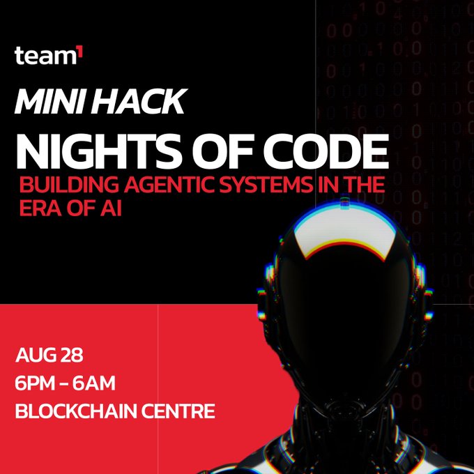 A dark event poster for 'team1 Mini Hack Nights of Code' focused on 'Building Agentic Systems in the Era of AI', taking place Aug 28 from 6PM-6AM at the Blockchain Centre, featuring a futuristic robotic head.