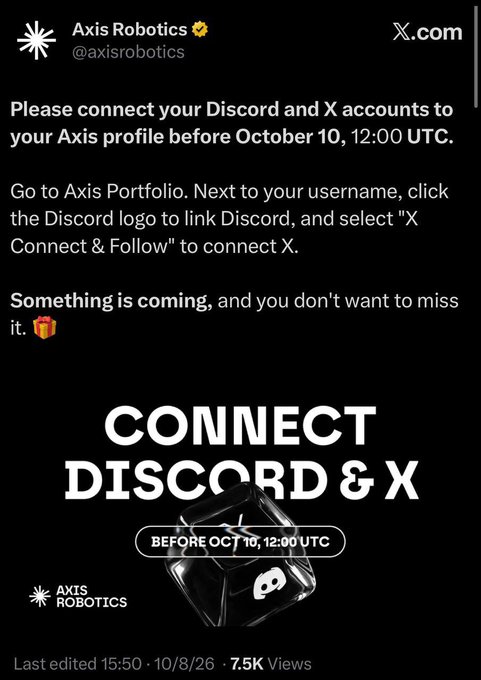 An X (formerly Twitter) post from Axis Robotics (@axisrobotics) urging users to connect their Discord and X accounts to their Axis profile before October 10, 12:00 UTC, featuring a graphic with the text 'CONNECT DISCORD & X BEFORE OCT 10, 12:00 UTC'.