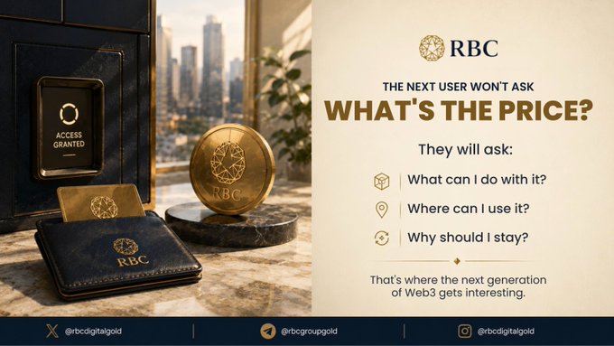 A luxurious promotional image for RBC featuring a gold coin with the RBC logo, an "Access Granted" digital card, and a leather wallet, accompanied by text stating "THE NEXT USER WON'T ASK WHAT'S THE PRICE?" followed by questions about utility ("What can I do with it?"), usability ("Where can I use it?"), and loyalty ("Why should I stay?"), reinforcing the post's message that Web3's future lies in meaningful utility rather than just price.