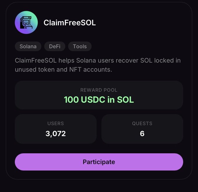 A ClaimFreeSOL dashboard showing a reward pool of '100 USDC in SOL', 3,072 users, 6 quests, and a 'Participate' button.