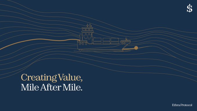 An Ethra Protocol promotional banner with the tagline 'Creating Value, Mile After Mile' featuring a gold line illustration of a cargo ship on dark blue waves.