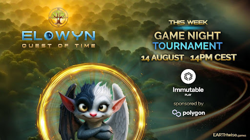 Promotional graphic for the "Elowyn: Quest of Time" Game Night Tournament, featuring a winged creature character framed by a glowing gold ring, announcing the event for 14 August at 4PM CEST in partnership with Immutable and Polygon.