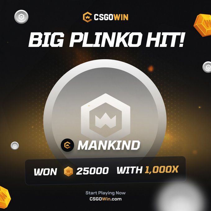 A promotional graphic for CSGOWin celebrates a 'BIG PLINKO HIT!' where 'MANKIND' won 25000 with a 1,000x multiplier, directing viewers to CSGOWin.com.