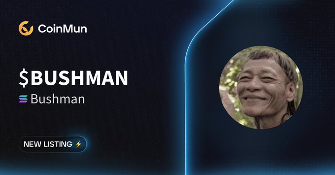 The image is a CoinMun promotional graphic announcing the new listing of "$BUSHMAN" (ticker: Bushman) on the platform, featuring the CoinMun logo, the Solana ecosystem icon, and a "NEW LISTING ⚡" badge alongside a circular photo of a smiling person in a jungle setting. The design matches the accompanying post's announcement of Bushman's debut on CoinMun with a market cap of $17,759.