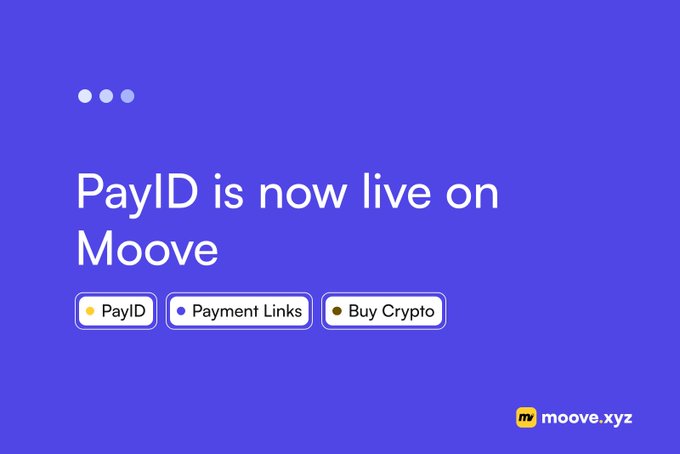 A purple promotional graphic announcing 'PayID is now live on Moove' with three feature buttons: 'PayID', 'Payment Links', and 'Buy Crypto', and the URL 'moove.xyz' displayed at the bottom.