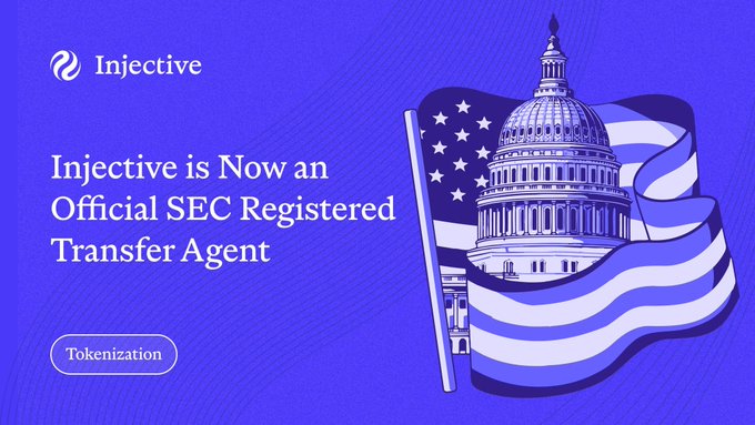A blue-and-white announcement states “Injective is Now an Official SEC Registered Transfer Agent,” with an illustration of the U.S. Capitol and “Tokenization” beneath.