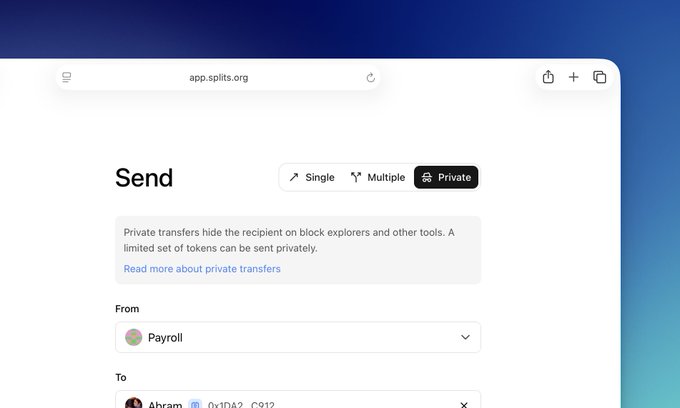 A screenshot of the app.splits.org interface showing a 'Send' page with options for Single, Multiple, and Private transfers, featuring information about private transfers that hide recipients on block explorers.