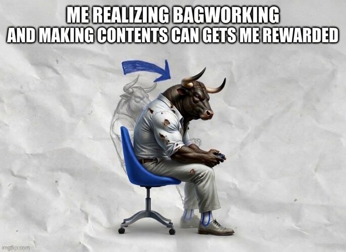A meme showing a minotaur in a shirt and pants sitting in a blue office chair playing a video game, with text reading 'ME REALIZING BAGWORKING AND MAKING CONTENTS CAN GETS ME REWARDED.'