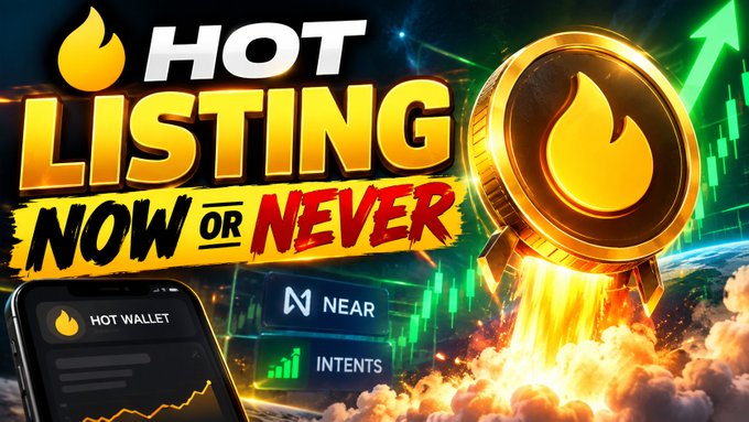 A promotional graphic with 'HOT LISTING NOW OR NEVER' in bold yellow and red text, featuring a gold coin with a flame, a 'HOT WALLET' mobile app interface, and labels for 'NEAR' and 'INTENTS'.