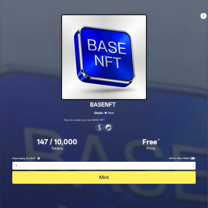 A digital minting interface for the "BASENFT" collection on the Base blockchain shows 147 of 10,000 tokens minted for free, with a quantity field set to 1 and a yellow "Mint" button, illustrating the user-friendly process of creating and minting an NFT collection on Base Mainnet as described in the post.