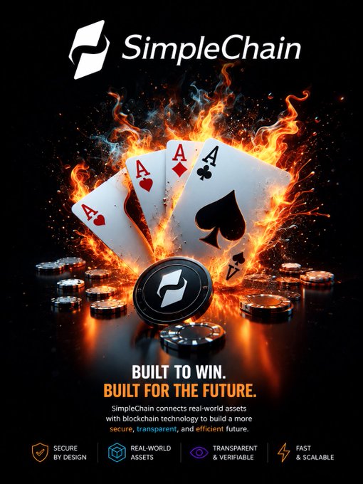 Promotional poster for 'SimpleChain' featuring playing cards and poker chips engulfed in flames, with tagline 'Built to Win. Built for the Future.' highlighting real-world asset tokenization.