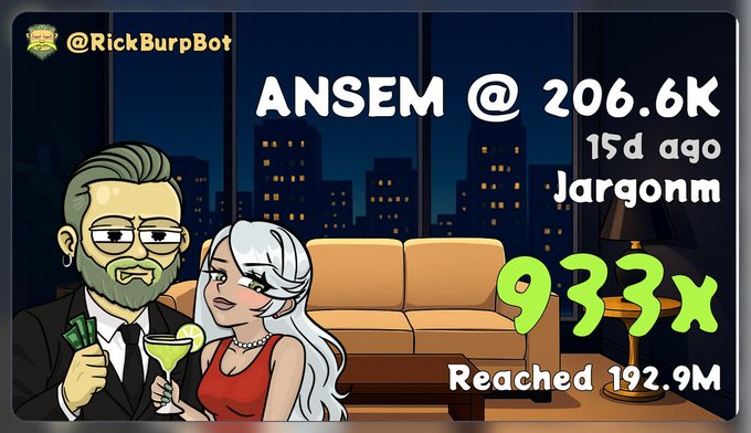 A cartoon image branded "@RickBurpBot" shows a bearded man in a suit holding cash beside a silver-haired woman with a cocktail, captioned "ANSEM @ 206.6K, 15d ago, Jargonm, 933x, Reached 192.9M" against a nighttime cityscape backdrop. The image celebrates crypto influencer Ansem's viral 933x return, visually tying to the post's praise of his solo market influence rivaling entire ecosystems.
