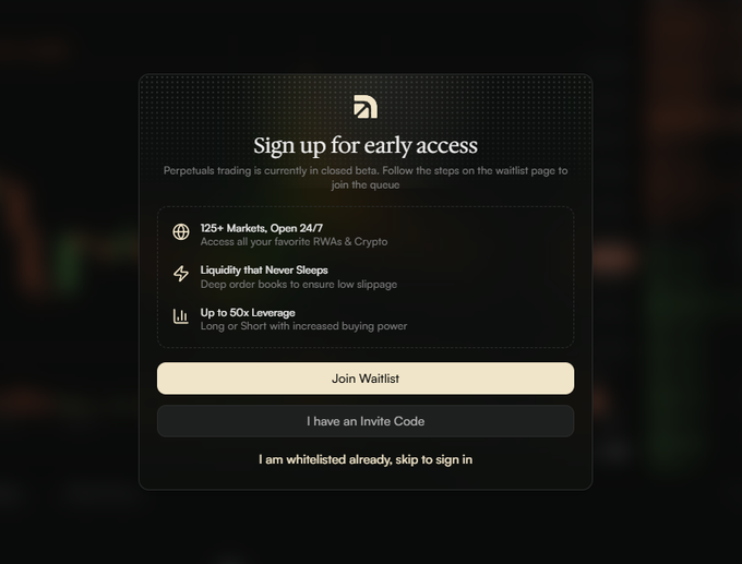 A dark-themed signup screen reading 'Sign up for early access' for a perpetuals trading platform in closed beta, highlighting '125+ Markets, Open 24/7', 'Liquidity that Never Sleeps', and 'Up to 50x Leverage', with options to 'Join Waitlist,' 'I have an Invite Code,' or 'I am whitelisted already, skip to sign in'.