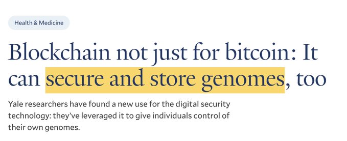 A "Health & Medicine" article headline reads "Blockchain not just for bitcoin: It can secure and store genomes, too," with the phrase "secure and store genomes" highlighted in yellow. The subheadline notes that Yale researchers have leveraged the digital security technology to give individuals control of their own genomes—relating to the post's announcement that Yale's blockchain genome prophecy is being implemented by @DNAOnChain on the $XRP Ledger.