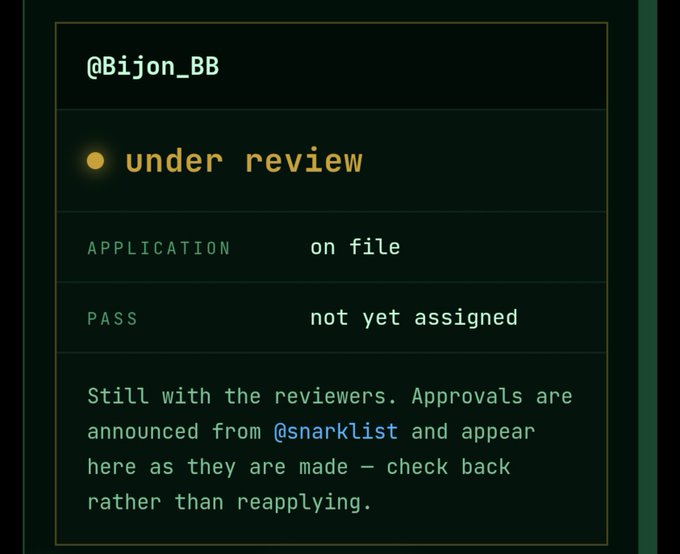 A digital status card displaying the username "@Bijon_BB" with a status of "under review," noting the application is "on file" and "Pass" is "not yet assigned," with a note about approvals being announced from @snarklist.