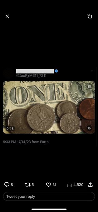 An X/Twitter post from @jooPJrM311_7211 dated 7/14/23 showing a one-dollar bill with several coins on top, receiving 31 likes, 5 retweets, and 4,520 views.