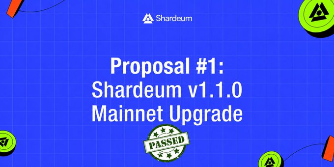 The image shows a Shardeum announcement graphic on a blue background stating "Proposal #1: Shardeum v1.1.0 Mainnet Upgrade" with a "PASSED" stamp, indicating the successful governance vote to upgrade to Cosmos EVM v0.6.3.