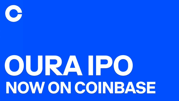 A Coinbase promotional graphic on a blue background displays the Coinbase logo alongside the text "OURA IPO NOW ON COINBASE," advertising the availability of the Oura ring maker's IPO on the exchange platform, which aligns with the post's discussion of Coinbase expanding IPO allocations to retail investors.