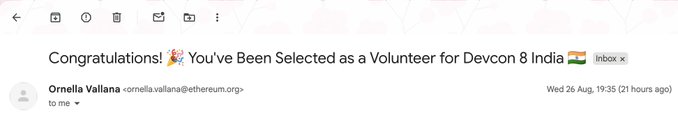 An email screenshot showing a message from Ornella Vallana (ornella.vallana@ethereum.org) with the subject 'Congratulations! 🎉 You've Been Selected as a Volunteer for Devcon 8 India 🇮🇳'.