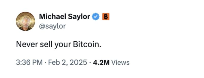 A screenshot of a February 2, 2025 tweet from Michael Saylor (@saylor) reads "Never sell your Bitcoin." The post has 4.2M views, creating ironic contrast with the accompanying news that Saylor's company "Strategy" sold 1,637 Bitcoin (~$102M) shortly after.