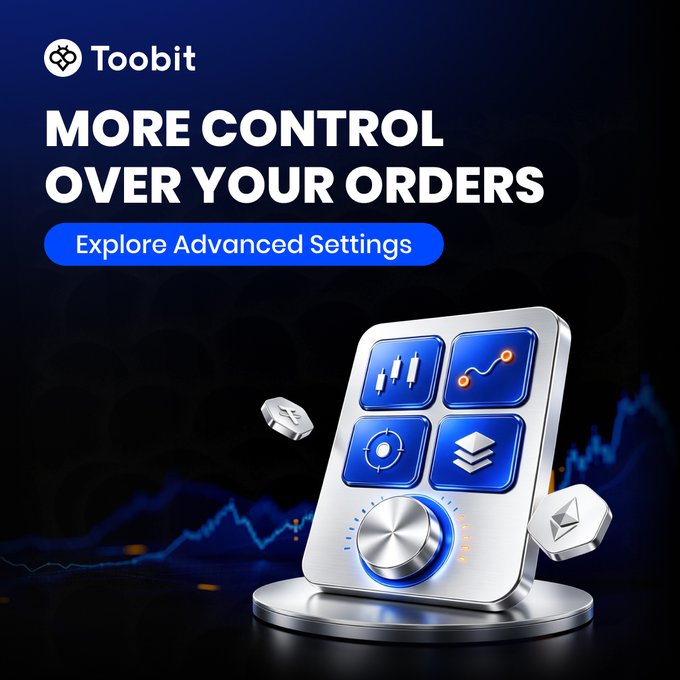 A digital advertisement for 'Toobit' cryptocurrency exchange with the headline 'MORE CONTROL OVER YOUR ORDERS' and a blue button reading 'Explore Advanced Settings,' featuring a 3D metallic control panel with trading interface icons.
