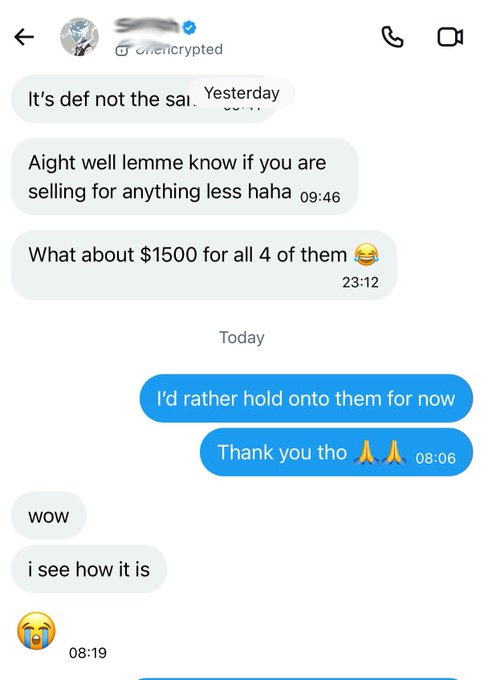 A Twitter DM conversation where someone offers '$1500 for all 4 of them' for an item, and the recipient responds 'I'd rather hold onto them for now. Thank you tho', prompting a disappointed 'wow' and crying emoji response.
