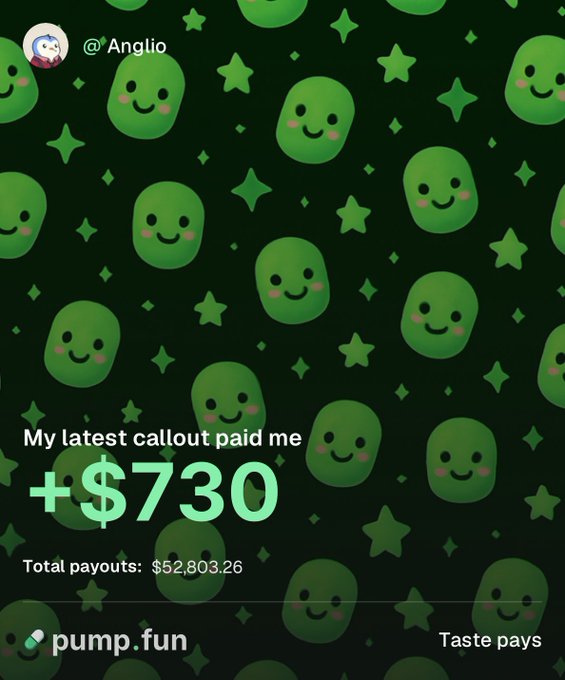 The image shows a user celebrating a $730 callout payout on Pump.fun, bringing their total earnings to $52,803.26, reinforcing the post's claim of making $730 in a single day just for using the app.
