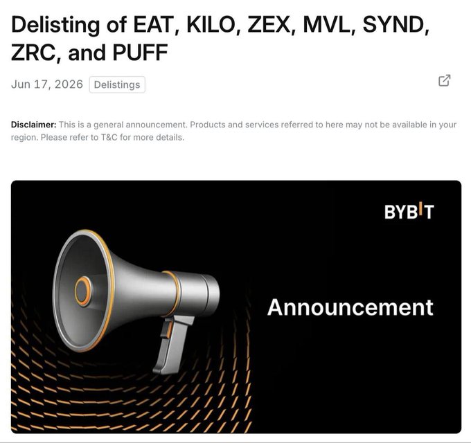The image shows a poster or sign posted against a black background with white text. The main content of this advertisement is that Bybit will be delisting a list of tokens related to EAT, KILO, ZEX, MVL, SYND, and ZRC. Specifically, the text on the poster states that these tokens will not be available in your region for certain products and services referred to here. The image also displays an image of a megaphone with the text "BREAKING: EAT, KILO, ZEX, MVL, SYND, ZRC, and PUFF." which is likely part of the advertisement's promotional material.