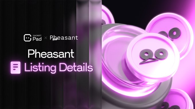 A sleek digital graphic announcing "Pheasant Listing Details" features glowing purple and white circular tokens displaying the "p" logo alongside "PNT Pad × Pheasant" branding, visually promoting the upcoming Pheasant Network TGE with $PNT token listing details.