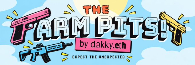 A banner reads 'THE ARM PITS!! by dakky.eth EXPECT THE UNEXPECTED' surrounded by colorful cartoon guns.