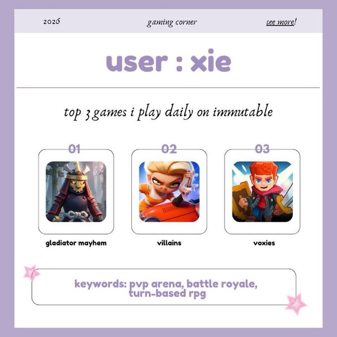 A purple-themed graphic titled 'user: xie' listing the top 3 games played daily on Immutable: Gladiator Mayhem, Villains, and Voxies, with keywords 'pvp arena, battle royale, turn-based rpg.'