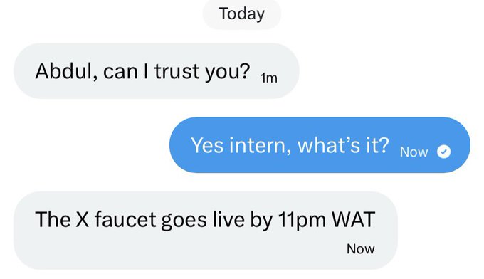 The image shows a chat conversation where someone asks "Abdul, can I trust you?" and receives the reply "Yes intern, what's it?" before being told "The X faucet goes live by 11pm WAT," relating to the post by referencing the timing of the MoonPay X faucet launch (10PM GMT/11pm WAT).