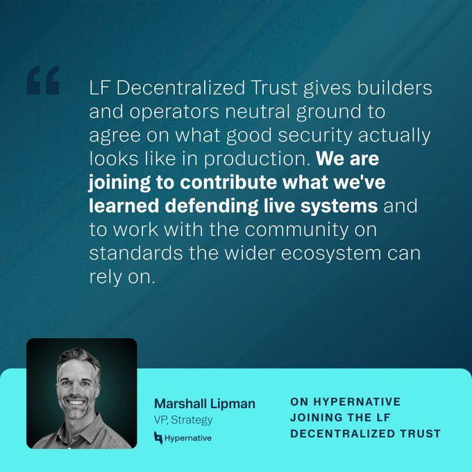 A quote graphic on a blue background from Marshall Lipman, VP Strategy at Hypernative, discussing joining the LF Decentralized Trust.
