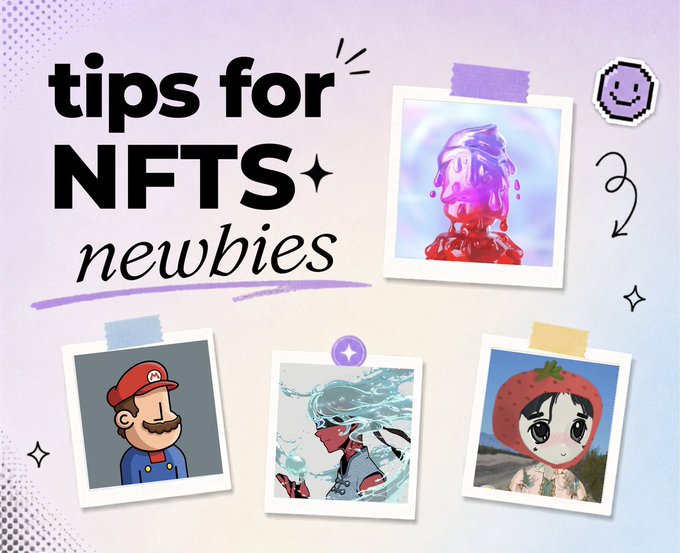 A graphic titled "tips for NFTs newbies" displayed against a pastel purple background, featuring four polaroid-style NFT images including a pixel smiley face, a melting pink and purple sculpture, a cartoon plumber resembling Mario, a character underwater, and an anime-style girl wearing a strawberry hat.

The caption complements the post by visualizing the types of affordable, community-driven NFT collections (like those mentioned: Mark It, Sealuminati, Lilstars, Monshape) that beginners should consider purchasing to gain whitelist access.