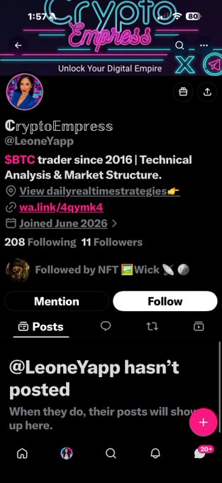 A Twitter/X profile screenshot for "@LeoneYapp" displaying the handle "CryptoEmpress," described as a "$BTC trader since 2016" specializing in "Technical Analysis & Market Structure," with 208 Following and 11 Followers, joined June 2026. The post context indicates this is an impersonator account using the photo, identity, and brand of the legitimate "Crypto Empress" to send unauthorized direct messages.