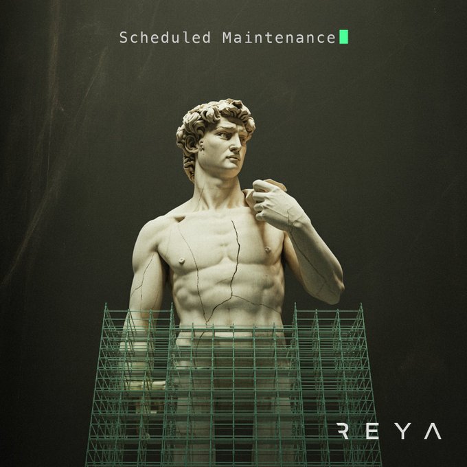 A maintenance screen featuring a cracked Michelangelo's David statue surrounded by scaffolding with text 'Scheduled Maintenance' and 'REYA' branding.