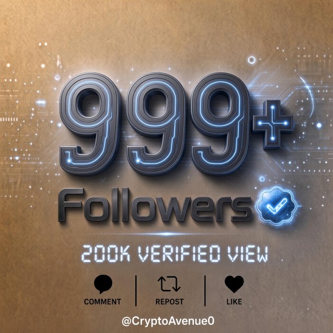 A digital graphic celebrating '999+ Followers' and '200K VERIFIED VIEW' with neon-style blue lighting, accompanied by @CryptoAvenue0 handle and comment, repost, like icons.