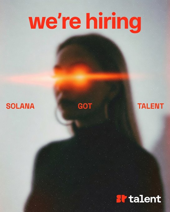 A recruitment poster for Solana reading 'we're hiring', 'SOLANA GOT TALENT', with the 'talent' logo and a woman with a red laser beam over her eyes.