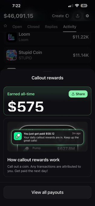 A screenshot of the Pump.fun app displays callout rewards activity, showing $575 earned all-time with a recent $58.12 payout notification, alongside trending tokens like Loom ($11.22K) and Stupid Coin ($11.14K). The image illustrates the post's claim of earning extra income by calling out tokens on the Pump.fun platform.