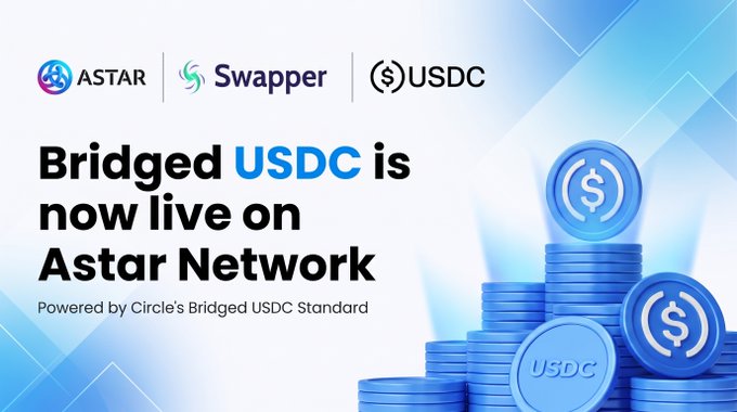 Announcement that 'Bridged USDC is now live on Astar Network' powered by Circle's Bridged USDC Standard, featuring Astar, Swapper, and USDC logos alongside stacked blue USDC coins.