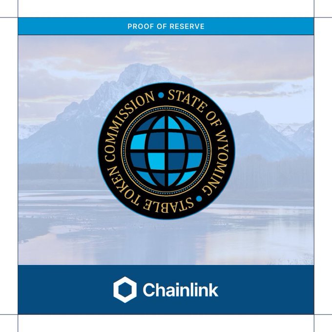 A 'Proof of Reserve' graphic featuring the Wyoming Stable Token Commission seal over a mountain landscape background, with the Chainlink logo displayed at the bottom.