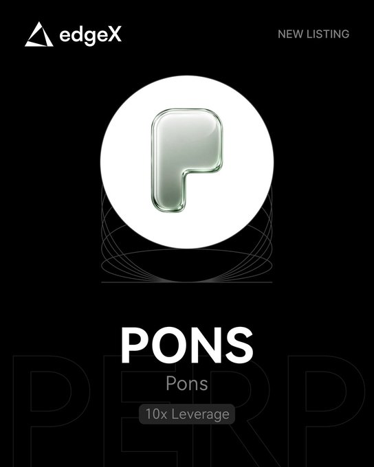 A sleek black promotional graphic from edgeX announcing a "NEW LISTING" for the token PONS, featuring a glossy metallic "P" logo inside a white circle, with "PONS," "Pons," and "10x Leverage" displayed prominently below—corresponding to the post announcing the new crypto perpetual listing for the decentralized token launchpad protocol at pro.edgex.exchange.