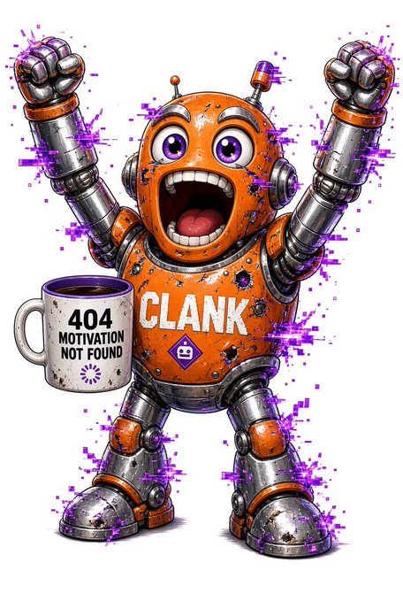 A vibrant illustration of an orange robot with arms raised triumphantly, wearing a shirt reading 'CLANK', holding a mug that says '404 MOTIVATION NOT FOUND', and surrounded by purple pixel glitch effects.