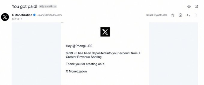 An email from X Monetization stating "$999.95 has been deposited into your account from X Creator Revenue Sharing" to user @PhongLLEE.