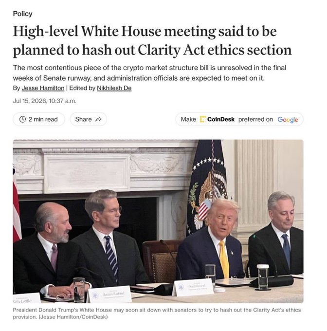 A CoinDesk news article headlined 'High-level White House meeting said to be planned to hash out Clarity Act ethics section' dated July 15, 2026, featuring a photo of President Donald Trump and officials including Howard Lutnick.