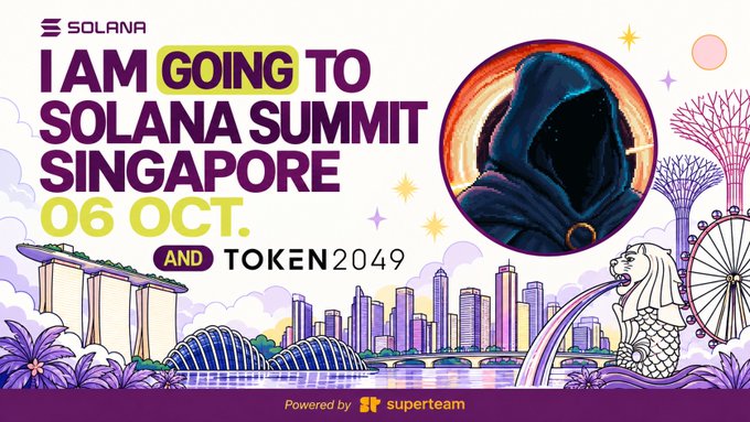 A promotional graphic reading 'SOLANA I AM GOING TO SOLANA SUMMIT SINGAPORE 06 OCT. AND TOKEN2049' with a hooded figure and Singapore skyline, 'Powered by superteam' at the bottom.