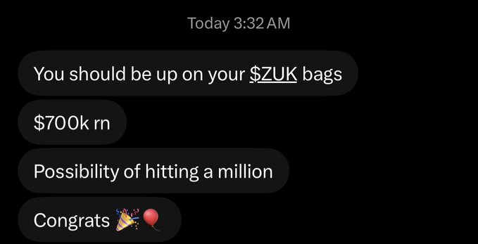 A text message exchange sent at 3:32 AM urging someone to buy $ZUK bags, noting a $700k market cap with potential to reach a million, followed by congratulatory emojis. The screenshot is shared as proof of an early call at 30k market cap, highlighting the caller's foresight in spotting the meme coin before its potential rally.